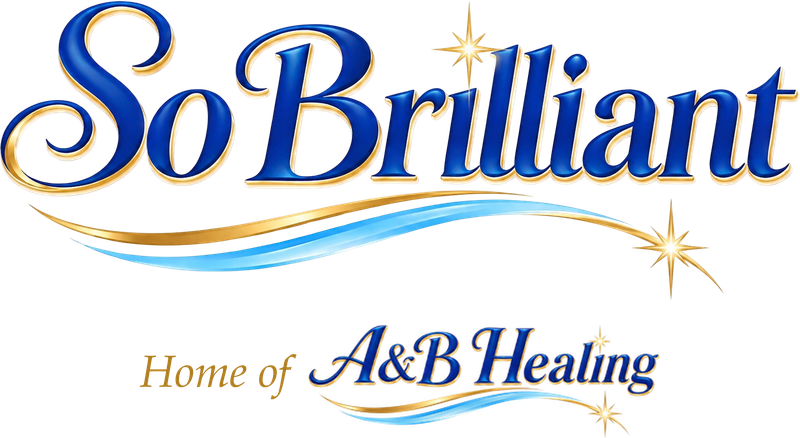 So Brilliant, Home of A&B Healing